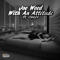 Thumbnail for the Joe Weed - With an Attitude link, provided by host site