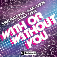 Thumbnail for the Danny Leiva - With or Without You [Radio Version] link, provided by host site