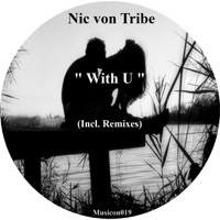 Thumbnail for the Nic Von Tribe - With U (Novikoff PM Remix) link, provided by host site