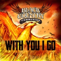 Thumbnail for the Black Country Communion - With You I Go link, provided by host site