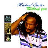 Thumbnail for the Michael Carter - Without You link, provided by host site