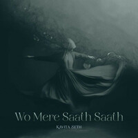 Thumbnail for the Kavita Seth - Wo Mere Saath Saath link, provided by host site