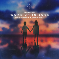 Thumbnail for the Kygo - Woke Up in Love [Acoustic] link, provided by host site