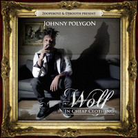 Thumbnail for the Johnny Polygon - Wolf in Cheap Clothing link, provided by host site