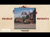 Thumbnail for the Big Sean - Wolves link, provided by host site