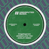 Thumbnail for the kryptogram - Woman Like You (Sorley Remix) link, provided by host site
