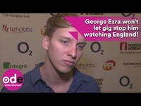 Thumbnail for the George Ezra - Won't let gig stop him watching England! link, provided by host site