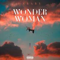 Thumbnail for the DaBaby - WONDER WOMAN link, provided by host site