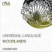 Thumbnail for the Universal Language - Woodlands link, provided by host site