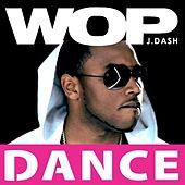 Thumbnail for the J. Dash - Wop (Official Dance Mix) link, provided by host site
