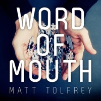 Thumbnail for the Matt Tolfrey - Word of Mouth link, provided by host site