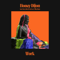 Thumbnail for the Honey Dijon - Work link, provided by host site