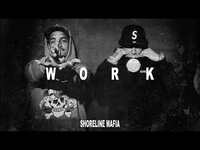 Thumbnail for the Shoreline Mafia - WORK link, provided by host site