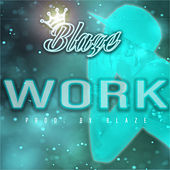 Thumbnail for the The Blaze - Work link, provided by host site