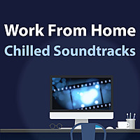 Thumbnail for the Alexandre Desplat - Work From Home - Chilled Soundtracks link, provided by host site