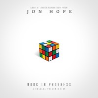 Thumbnail for the Jon Hope - Work in Progress link, provided by host site