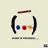 Thumbnail for the Quadeca - Work in Progress link, provided by host site