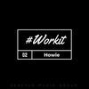 Thumbnail for the Howie - Work It link, provided by host site
