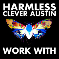 Thumbnail for the Harmless - Work With link, provided by host site