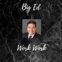 Thumbnail for the Big Ed - Work Work link, provided by host site