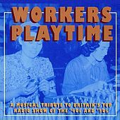 Thumbnail for the Billy Ternent - Workers Playtime link, provided by host site