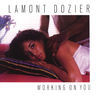 Thumbnail for the Lamont Dozier - Working On You link, provided by host site