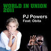 Thumbnail for the PJ Powers - World In Union 2011 link, provided by host site