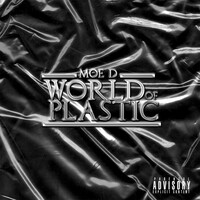Thumbnail for the Moe D - World of Plastic link, provided by host site