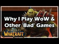 Thumbnail for the Kripp - [World of Warcraft] Why I Play WoW & Other 'Bad' Games link, provided by host site