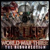 Thumbnail for the Big Left - World War 3 "the Resurrection" link, provided by host site
