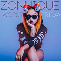 Thumbnail for the Zonnique - Worst Friday link, provided by host site