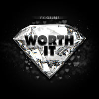 Thumbnail for the Yk Osiris - Worth It link, provided by host site