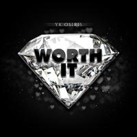 Thumbnail for the Yk Osiris - Worth It link, provided by host site