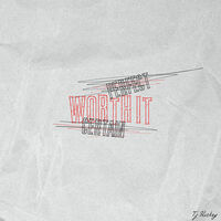 Thumbnail for the TJ Hickey - Worth It link, provided by host site
