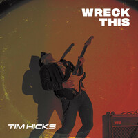 Thumbnail for the Tim Hicks - Wreck This link, provided by host site
