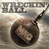 Thumbnail for the Matt Naylor - Wreckin' Ball link, provided by host site