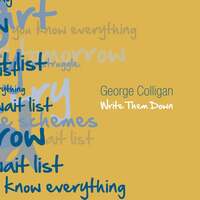 Thumbnail for the George Colligan - Write Them Down link, provided by host site