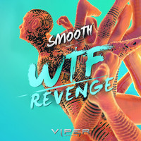 Thumbnail for the Smooth - WTF / Revenge link, provided by host site