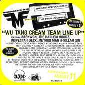 Thumbnail for the Funkmaster Flex - Wu-Tang Cream Team Line Up link, provided by host site