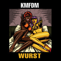 Thumbnail for the KMFDM - Wurst link, provided by host site