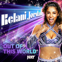 Thumbnail for the WWE - WWE: Out Of This World (Kelani Jordan) link, provided by host site