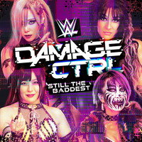 Thumbnail for the WWE - WWE: Still The Baddest (Damage CTRL) link, provided by host site
