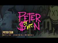 Thumbnail for the Peter $Un - Wylin (Katori Remix) link, provided by host site