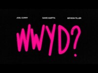 Thumbnail for the Joel Corry - X David Guetta x Bryson Tiller - What Would You Do? link, provided by host site