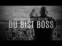 Thumbnail for the Kollegah - X MARCEL REULING - DU BIST BOSS RMX link, provided by host site