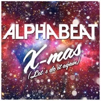 Thumbnail for the Alphabeat - X-Mas (Let's Do It Again) link, provided by host site