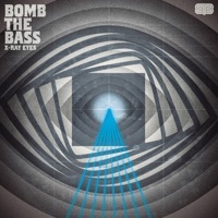 Thumbnail for the Bomb The Bass - X Ray Eyes link, provided by host site