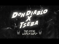 Thumbnail for the Don Diablo - X Tseba - The Devil Works Hard link, provided by host site