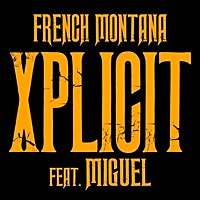 Thumbnail for the French Montana - XPlicit link, provided by host site