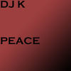 Thumbnail for the DJ K - Xte - Peace link, provided by host site